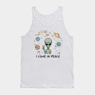 I come in peace Tank Top